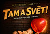 Tam a sv�t, plak�t - nov� okno